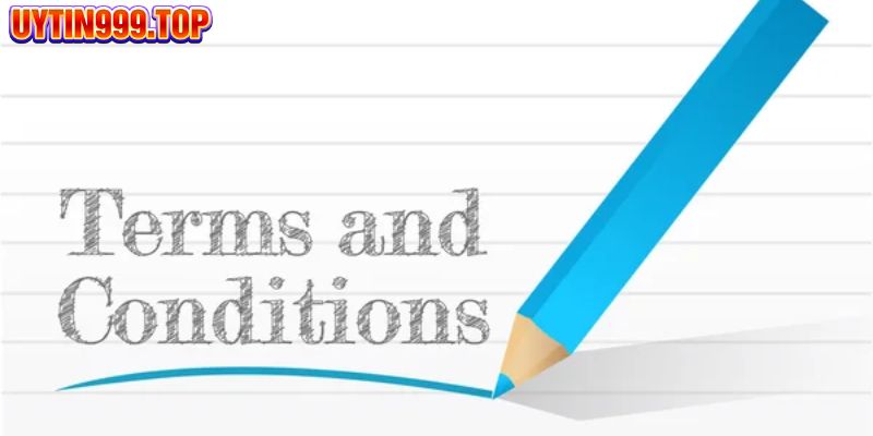 Một số điều khoản điều kiện cá cược tại UYTIN999